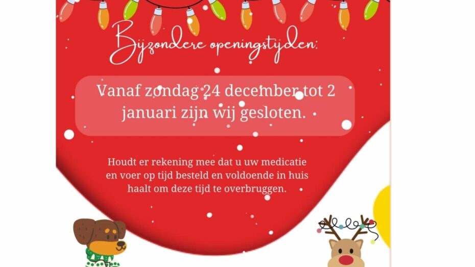 Gewijzigde openingstijden tussen kerst en oud en nieuw!